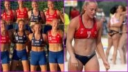 Norwegian Women&rsquo;s Beach Volleyball Team Refuses to Play in Bikinis, Ready to Pay Likely Fine