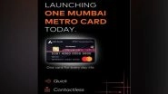 Business News | Mastercard, Mumbai Metro and Axis Bank Launch 'One Mumbai Metro Card', to Ensure a Seamless Commute for Mumbaikars