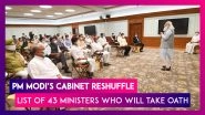 PM Modi&rsquo;s Cabinet Reshuffle: Harsh Vardhan, Ramesh Pokhriyal Resign; List Of 43 Ministers Who Will Take Oath