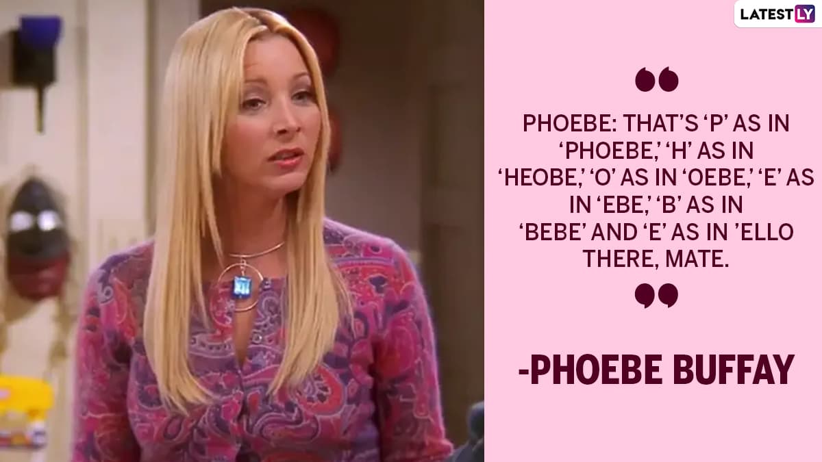 Lisa Kudrow Birthday Special 7 Dialogues By Phoebe Buffay That Prove She Was The Coolest