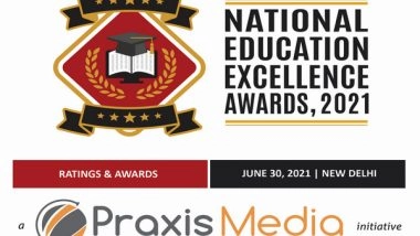 Business News | Praxis Media Has Announced The National Education Excellence Awards 2021