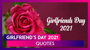 Girlfriend’s Day 2021 Quotes And Romantic Captions for Your Next Instagram Post With Your Bae