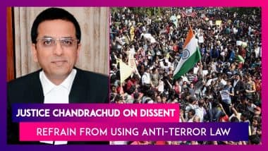 Justice Chandrachud On Dissent: Refrain From Using Anti-Terror Law