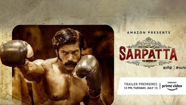 Sarpatta Parambarai: Trailer of Arya’s Action Film To Be Out on July 12