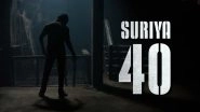 Suriya&rsquo;s 40th Film&rsquo;s First Look To Be Unveiled on July 22 at THIS Time (Watch Video)