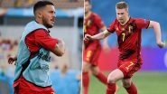 Belgium vs Italy, Euro 2020: Will Eden Hazard and Kevin de Bruyne Play in Quarter-Final Encounter?
