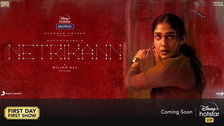 NetriKann: Nayanthara’s Thriller Skips Theatrical Release; Milind Rau Directorial Will Arrive Directly on Disney+ Hotstar