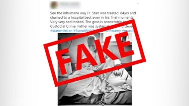 Father Stan Swamy Chained to Hospital Bed Even in His Final Moments? Here’s the Truth Behind the Fake Photo Going Viral on Social Media