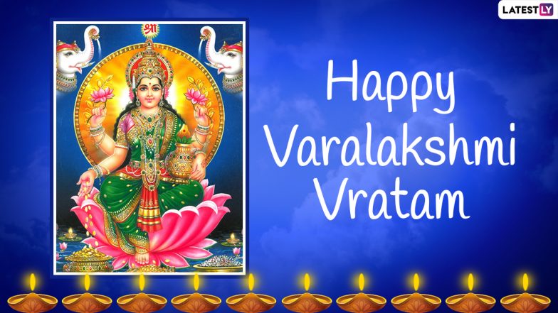 Happy Varalakshmi Vratham 2021 Greetings & HD Images: WhatsApp Stickers, GIFs, Facebook Status and Messages, Quotes and Wallpapers To Celebrate Varamahalakshmi Vratha