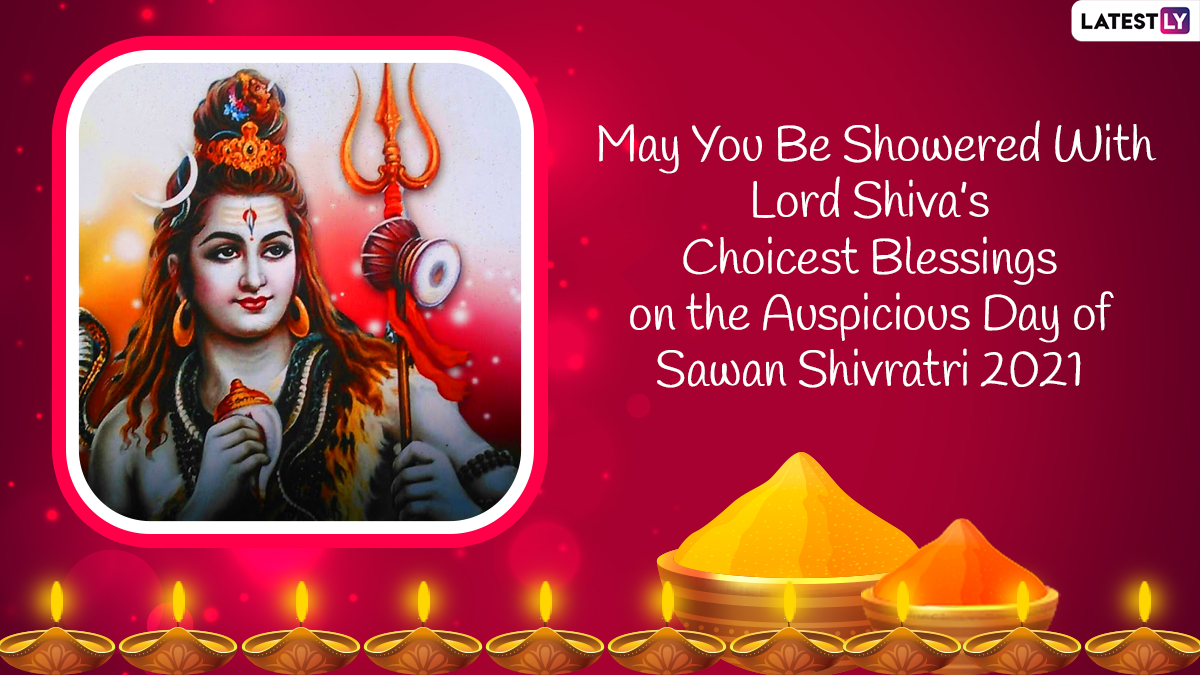 Sawan Shivratri 2021 Wishes, Greetings & Messages: Lord Shiva ...
