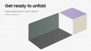Samsung Galaxy Unpacked Event 2021: Galaxy Z Flip 3, Galaxy Z Fold 3, & More Expected To Be Launched Today; Here&rsquo;s How To Watch Live Stream