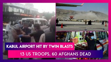 Hamid Karzai Kabul Airport Hit By Twin Blasts, 13 US Troops, 60 Afghans Dead, ISIS-K Claims Responsibility