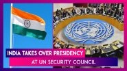 India Takes Over Presidency At UN Security Council For August, Thanks France