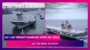 IAC-1, INS Vikrant's Namesake Starts Sea Trials, All About The Indigenously-Built Aircraft Carrier