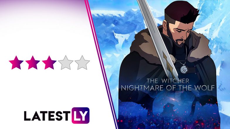 The Witcher - Nightmare of the Wolf Movie Review: Netflix’s Anime Witcher Spinoff Has Amazing Action Scenes but Suffers From a Rushed Plot (LatestLY Exclusive)