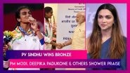 PV Sindhu Wins Bronze At Tokyo Olympics 2020: PM Modi, Deepika Padukone & Others Shower Praise