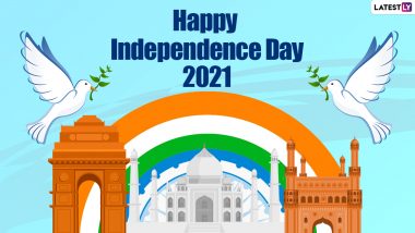 Independence Day 2021 Messages & HD Images: WhatsApp Stickers, Swatantrata Diwas Quotes, GIF Greetings, Facebook Status and SMS for 15th of August Celebrations