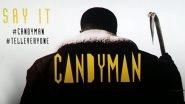 Candyman Review: Critics Are Impressed by Nia DaCosta, Jordan Peele&rsquo;s Sequel, Call It a &lsquo;Superb Confection of Satire and Scorn&rsquo;