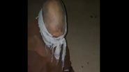 World News | Brutal Video Reportedly Shows Afghan Police Chief Executed by Taliban