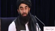 World News | Taliban Hails US Departure from Afghanistan, Terms It 'historic Moment'