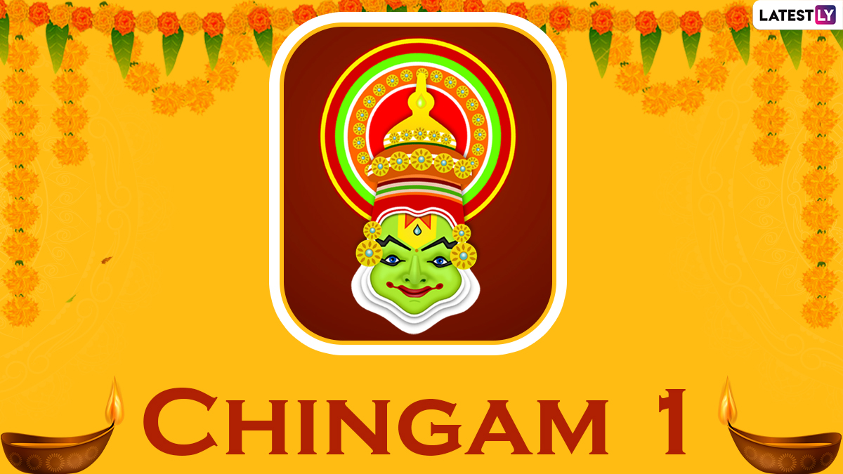 Chingam 1 2021 Begins: When Is Onam Festival? 5 Things To Know ...
