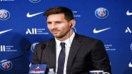 Sports News | I'm Going to Play with the Best Players in the World: Messi on Neymar and Mbappe