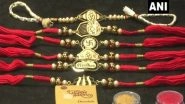 Raksha Bandhan 2021: Jewellers in Gujarat's Rajkot Launch Pure Gold, Silver Rakhis