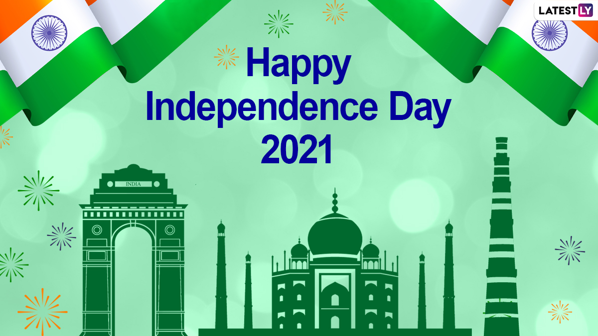 Indian Independence Day 2021 Wishes, HD Images & Wallpapers for Free  Download Online: Celebrate 75th Swatantrata Diwas With WhatsApp Messages,  Greetings and Desh Bhakti Quotes | 🙏🏻 LatestLY
