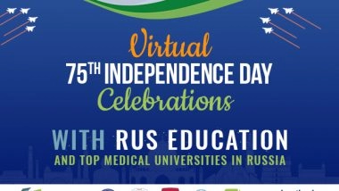 Business News | Rus Education Virtually Celebrates India's 75th Independence Day with Dignitaries and Students from Russia's Top Medical Universities