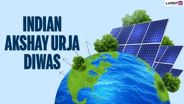 Indian Akshay Urja Diwas 2021: Know Date, History and Significance of National Renewable Energy Day