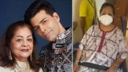 Karan Johar&rsquo;s Mother Hiroo Johar Undergoes Knee Replacement Surgery, Says &lsquo;She Is Nearly 79 But Has the Spirit and Zest for Life&rsquo; (View Post)
