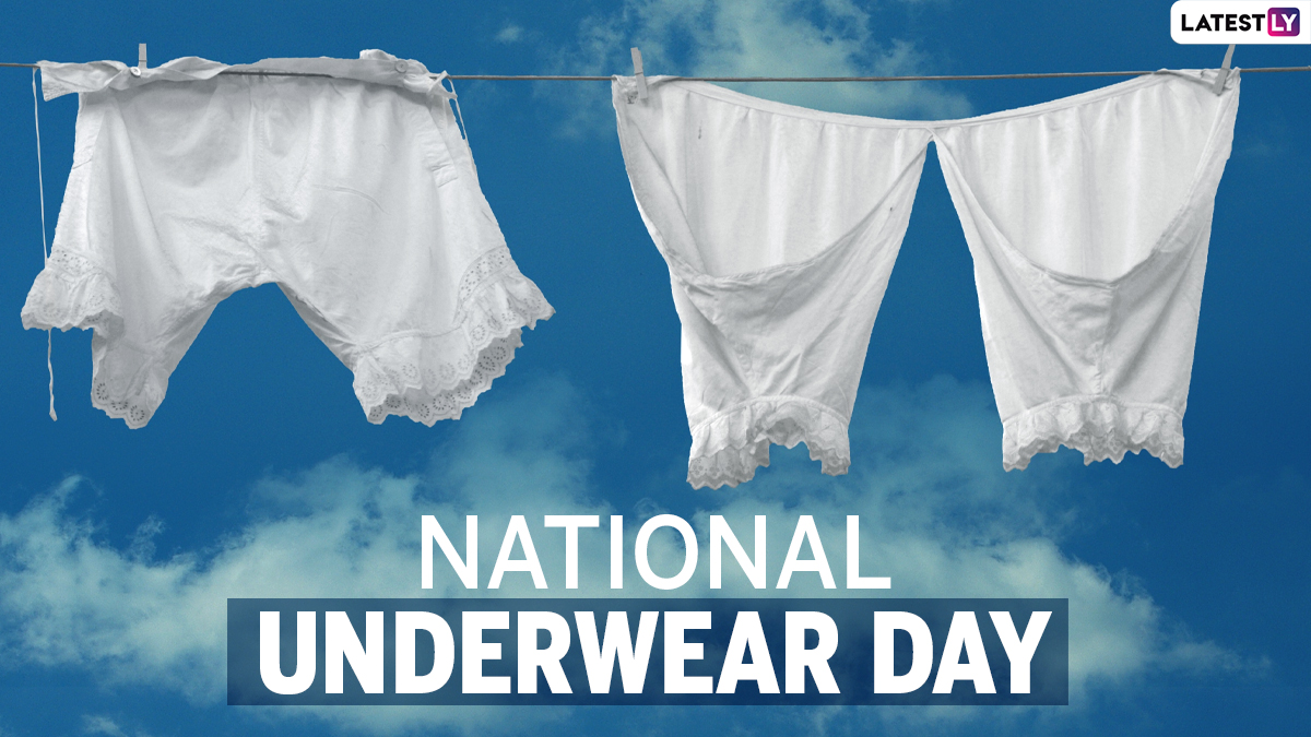 Happy National Underwear Day! I would show you mine but I'm not wearing  any.