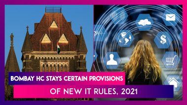 Bombay HC Stays Certain Provisions Of New IT Rules, 2021