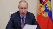 World News | Putin Offers Condolences to Lebanese President over Deadly Fuel Tanker Explosion
