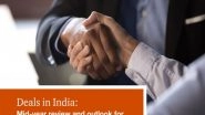 Business News | Deal Activity in India Inc Slows to $40.7 Billion Due to Covid Second Wave: PwC