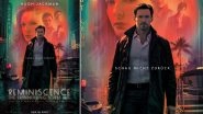 Reminiscence: Hugh Jackman&rsquo;s Sci-Fi Thriller Film To Release on August 27 in India!