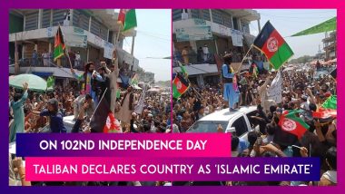 Afghanistan Marks 102nd Independence Day on August 19, 2021; Taliban Renames Country As 'Islamic Emirate of Afghanistan'