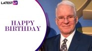 Steve Martin Birthday Special: 10 Funniest Quotes of the Hollywood Actor That Will Instantly Bring a Smile on Your Face!