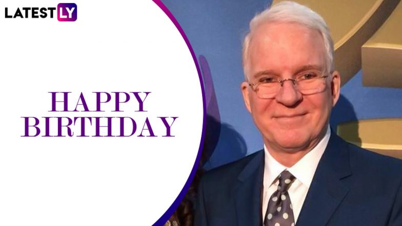 Steve Martin Birthday Special: 10 Funniest Quotes of the Hollywood Actor That Will Instantly Bring a Smile on Your Face!