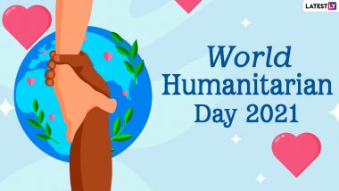 World Humanitarian Day 2021: Date, Theme, History and Significance of the International Day