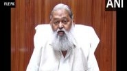 India News | Haryana Health Minister Anil Vij Writes to Union Health Minister  for Renovation of Chandigarh PGI