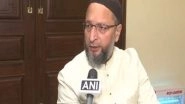 India News | Whether or Not India Recognises Taliban, Govt Should Have Opened Dialogue with Taliban: Asaduddin Owaisi
