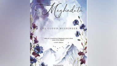 India News | Kalidasa's Works Find a New Lease of Life Through Poet Abhay K.'s Translations and Inspire a New Poem 'Monsoon'