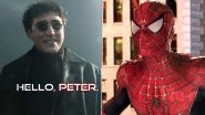 Spider-Man No Way Home Trailer: Did Alfred Molina&rsquo;s Doc Ock Say 'Hello Peter' to Tobey Maguire&rsquo;s Spider-Man and Not Tom Holland? Fans Feel So!