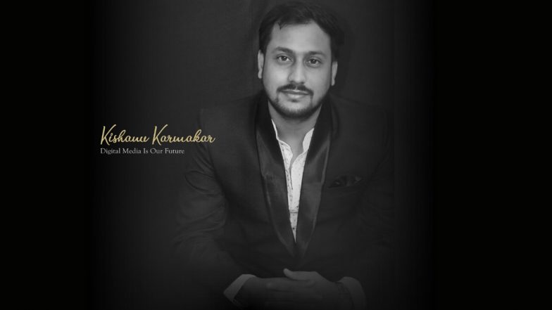 Entrepreneur Kishanu Karmakar Describes Digital Media As A Golden Opportunity For The Future