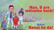 Cristiano Ronaldo Joins Manchester United: Amul Celebrates Portuguese Star&rsquo;s Return to Old Trafford With Interesting Topical