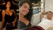 Georgina Rodriguez&rsquo;s Drool-Worthy Pictures With Cristiano Ronaldo Will Leave You Amazed, View Latest Insta Post