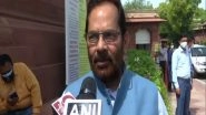India News | Opposition Only Busy in Disruptions Instead of Debating, Discussion : Mukhtar Abbas Naqvi