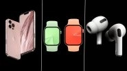 Apple Event 2021: iPhone 13 Series, Apple Watch Series 7 & AirPods 3 Launch Expected Today; Here&rsquo;s How To Watch Live Stream