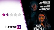 Don&rsquo;t Breathe 2 Movie Review: Stephen Lang&rsquo;s Sequel Swaps Genuine Scares From the Original for Cheap, Boring Thrills (LatestLY Exclusive)